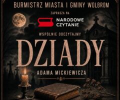 Zapraszamy do wspólnego czytania „Dziadów” Adama Mickiewicza