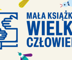 Rozpoczynamy nową edycję programu „Mała książka – wielki człowiek”